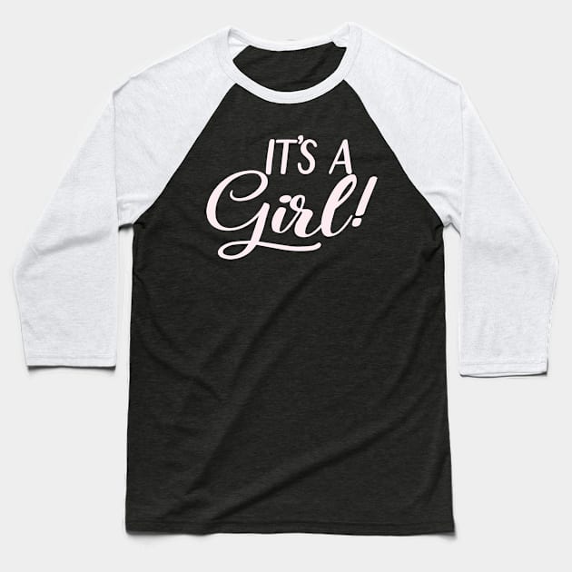 It's A Girl, Expecting Baby Girl (Blue or Pink) Gender Reveal Gift For Men, Women & Kids Baseball T-Shirt by Art Like Wow Designs